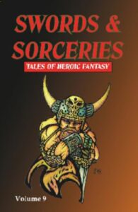 Swords & Sorceries: Tales of Heroic Fantasy Volume 9 cover